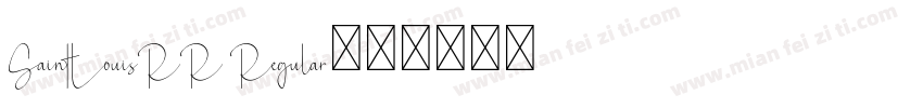 SaintLouisRR Regular字体转换